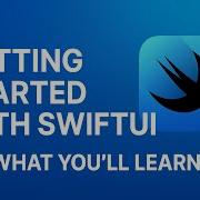 Part 1 Getting Started With SwiftUI