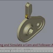Modelling And Simulate A Cam And Follower Assembly Solid Edge Tutorial