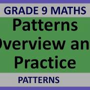 Grade 9 Maths Term 1 Lesson 19 Patterns Overview And Practice