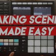 SCENES IN MASCHINE MADE EASY Maschine Tutorial Maschine MK3 Minutiae
