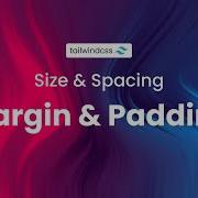 Margin Padding Tailwind CSS For Beginners