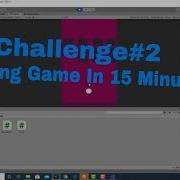 Challenge 2 Making Brick Breaker In 15 Minutes By M Unity Developer