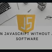 How To Run JavaScript Without Downloading Any Software Run JavaScript Using NotePad And Chrome