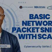 LESSON 93 Building Network Packet Sniffer With Scapy Python For Cybersecurity