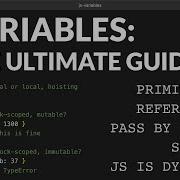 JavaScript Variables The Ultimate Guide