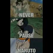 Never Pause Naruto Compilation Part 1