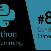 Introduction To Python Programming 9 Conditional Statements