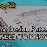 5 Game Design Patterns YOU NEED TO KNOW