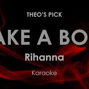 Take A Bow Rihanna Karaoke