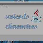 UNICODE CHARACTERS IN JAVA PROGRAM TO DEMONSTRATE UNICODE IN JAVA CODING WITH ANSH