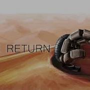 The Return