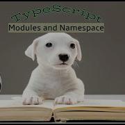 Ep 07 How To Create Modules In TypeScript Namespace TypeScript