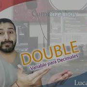 CURSO JAVA ESENCIAL CLASE 6 VARIABLE DOUBLE