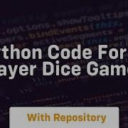 Python Code For 2 Player Dice Game