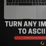 Turn Any Image To ASCII Art PyWhatkit Python Project Python Tutorial