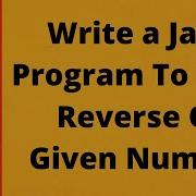 30 Java Program To Find Reverse Of Given Number Java While Loop