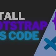 Как установить Bootstrap в Visual Studio Code 2 минутное руководство