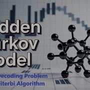 HMM Part 3 Solving Decoding Problem Using Viterbi Algorithm