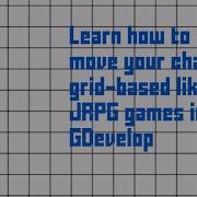 How To Create An RPG Grid Based Movement In GDevelop 5