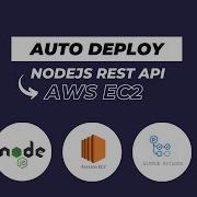 Auto Deploy Nodejs Rest API On AWS EC2 CI CD Pipeline Using GitHub Actions