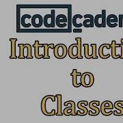 Learn Python With CodeCademy Introduction To Classes