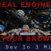 Unreal Engine In Your Browser No Download UE Minutes