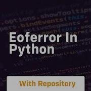 Eoferror In Python
