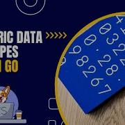 Numeric Data Types In Go Golang Explained Go Golang