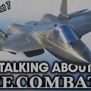 Talkin About Ace Combat Featuring Ace Combat 7