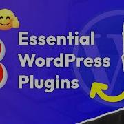 8 Essential WordPress Plugins For Your Website In 3mins