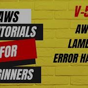 V57 AWS Tutorials For Beginners AWS Lambda Error Handling