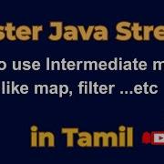 Java Streams Tutorial Beginner To Advanced Part 2 Tutorial In Tamil Beginner To Advanced