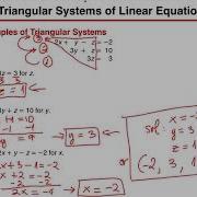 7 2 Triangular Systems Of Linear Equations