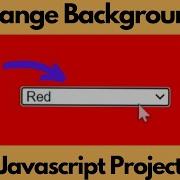 How To Change Background Color Using Onchange Listener Javascript Js Projects For Begineers
