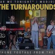 Lady Hear Me Tonight The Turnarounds LIVE Little Lou S Phone Recording Cover