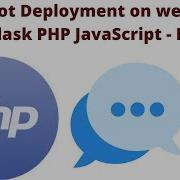 Chatbot Deployment On Webpage GUI Flask PHP JavaScript Part 4