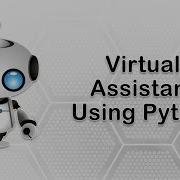 Virtual Assistant Using Python