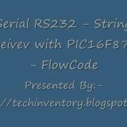 Serial RS232 String Receivev With PIC16F877A FlowCode