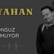 KAYAHAN Onsuz Olmuyor