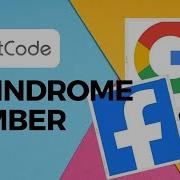 Palindrome Number Leetcode 9 Easy Java