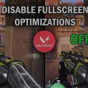 VALORANT DISABLE FULLSCREEN OPTIMIZATIONS ON VS DISABLE FULLSCREEN OPTIMIZATIONS OFF