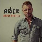 Say You Do Dierks Bentley