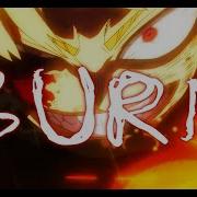Bakugo Vs All For One Chris Grey LET THE WORLD BURN AMV