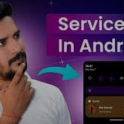 Android Services Explained Foreground Background Bound Latest Limits 2025