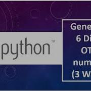 11 Generate 6 Digit OTP One Time Password Number Using Python With Explanation PythonCoding