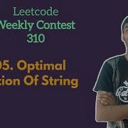 2405 Optimal Partition Of String Leetcode Weekly 310 Leetcode Medium