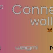 Web3 Frontends Connecting Wallets To Frontends Wagmi Nextjs 15 Part 1
