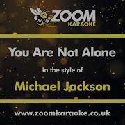 Michael Jackson You Are Not Alone Karaoke Version From Zoom Karaoke
