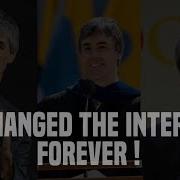 Larry Page How The Co Founder Of Google Changed The Internet Forever