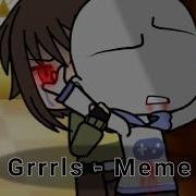 Grrrls Meme Undertale